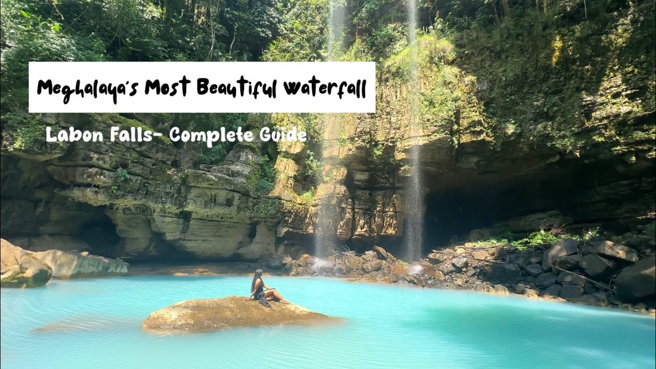 Labon Falls – Meghalaya’s Hidden Paradise! | Best Waterfalls in Meghalaya