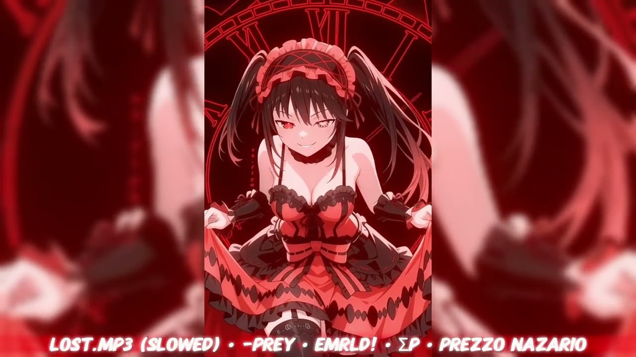 l0st.mp3 (Slowed) &middot; -Prey &middot; Emrld! &middot; &Sigma;P &middot; Prezzo Nazario