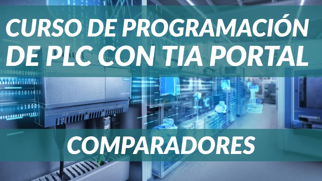 COMPARADORES PLC SIEMENS✅ || Como usar COMPARADORES en TIA PORTAL (super FÁCIL)