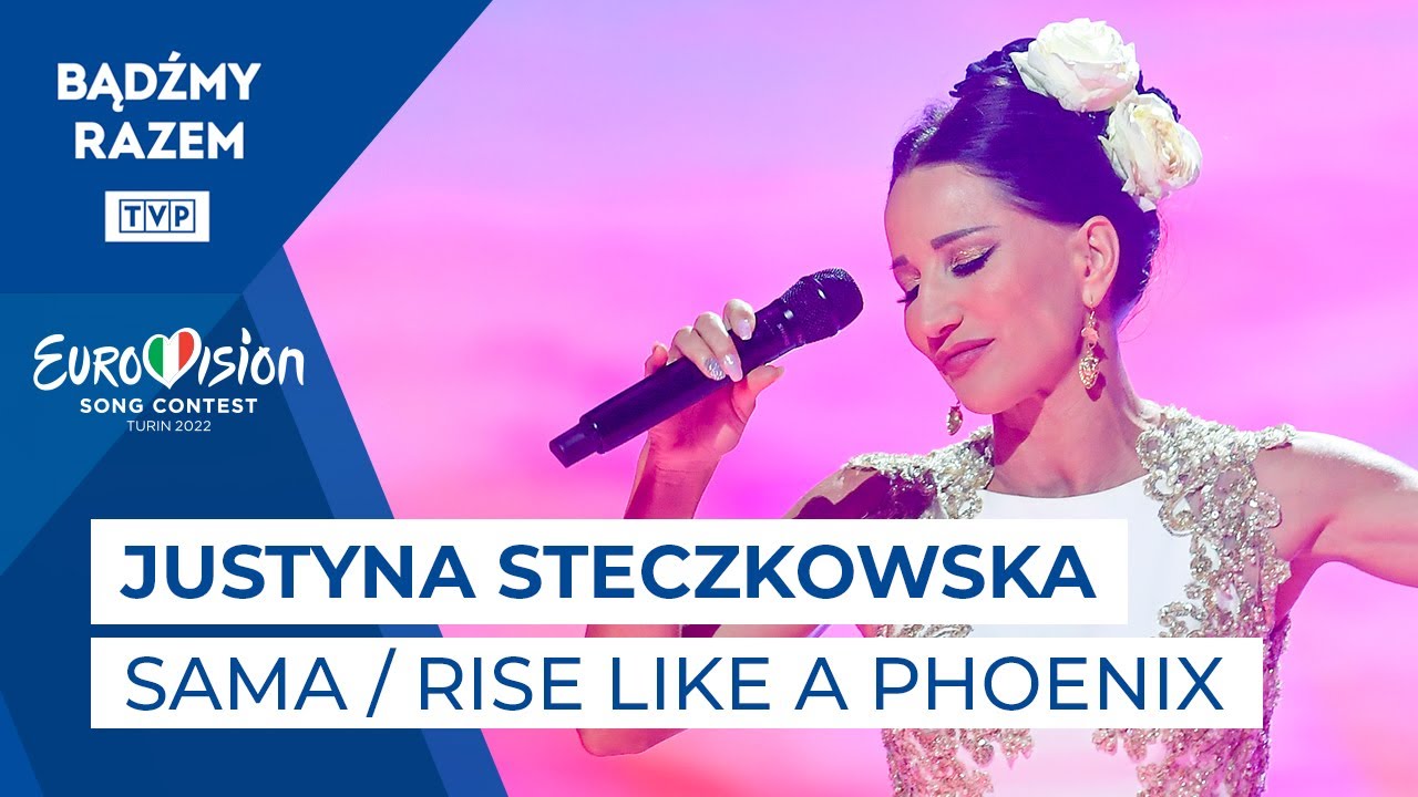Justyna Steczkowska - Sama / Rise Like A Phoenix || Tu Bije Serce Europy!