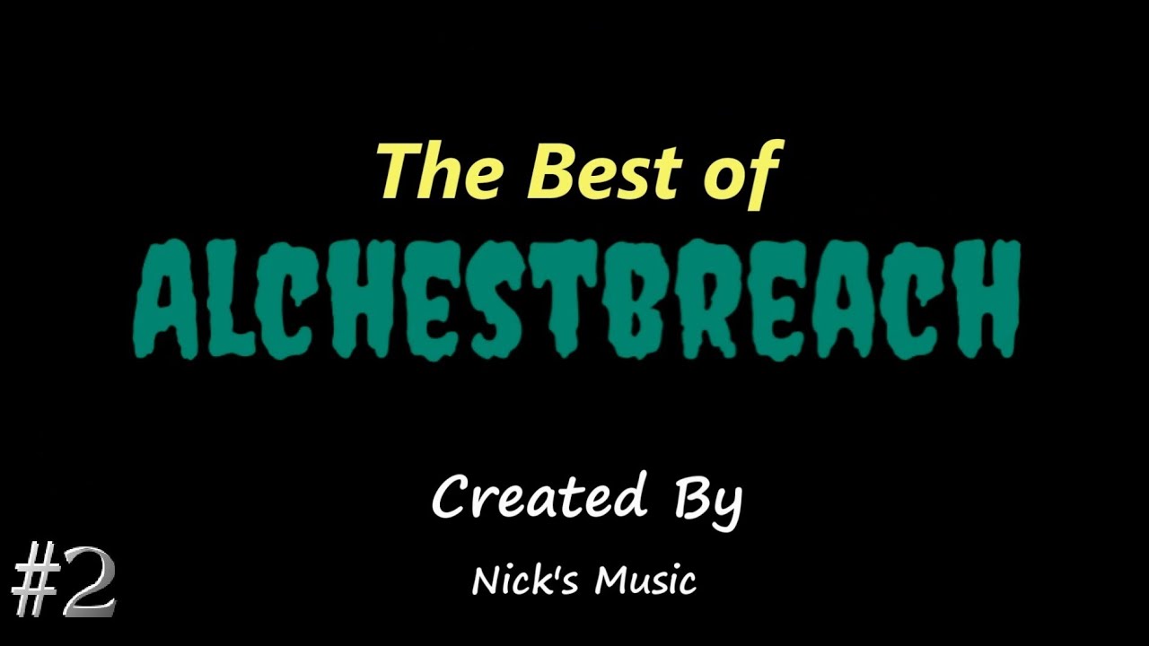 The Best of AlChestBreach 2016 | Episode 2