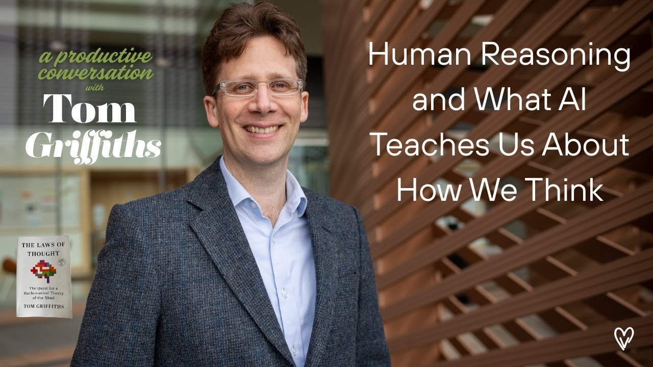 What AI Reveals About How Humans Really Think (with Tom Griffiths)