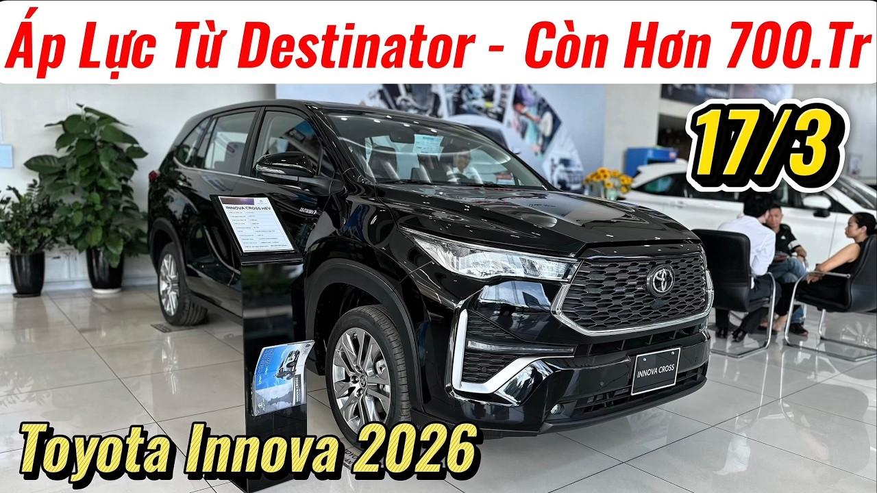 ✅Giá Bán Innova Cross 2026 Còn Hơn 700Tr | Giảm Mạnh Khi Destinator 2026 Về Nhiều | Giá Xe Việt