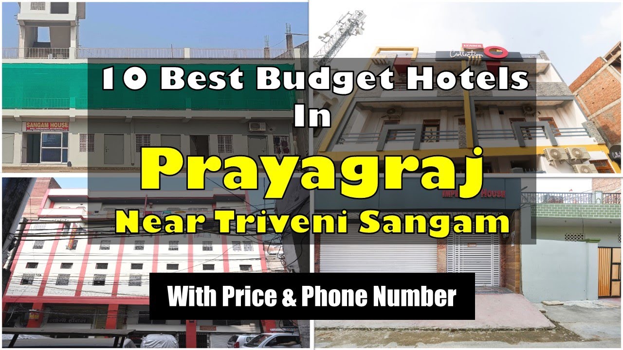 10 Best Budget Hotels In Prayagraj Near Triveni Sangam | प्रयागराज में होटल