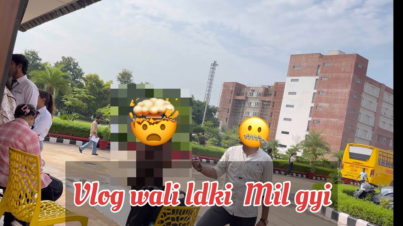 😻 Vlog wali ldki mili 😱 | CGC Mohali university | 