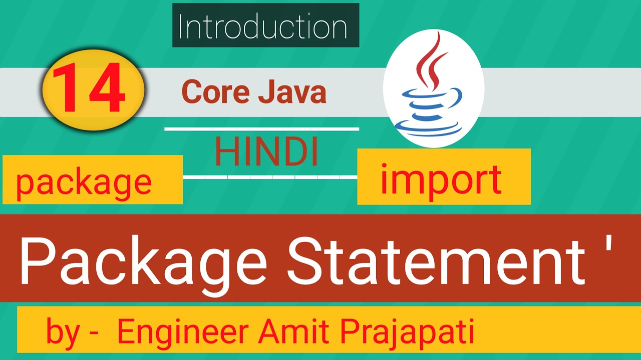 java package statement || package || import
