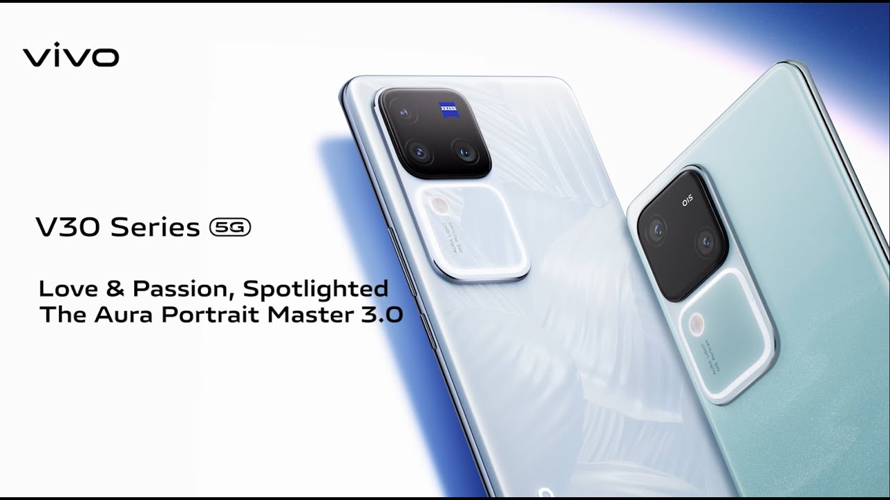 Introducing the vivo V30 Series 5G: The Aura Portrait Master 3.0
