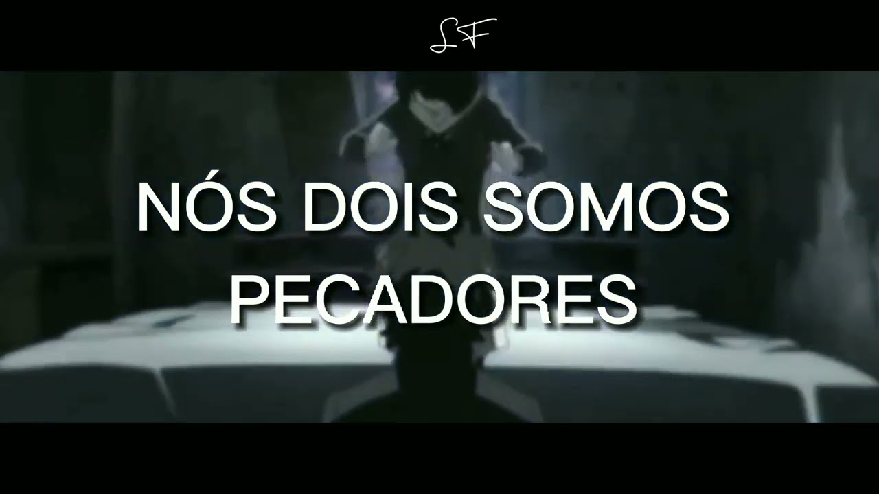 Ari Abdul - Sinners Ft. Thomas LaRosa (Tradução/Legendado) AMV Mix