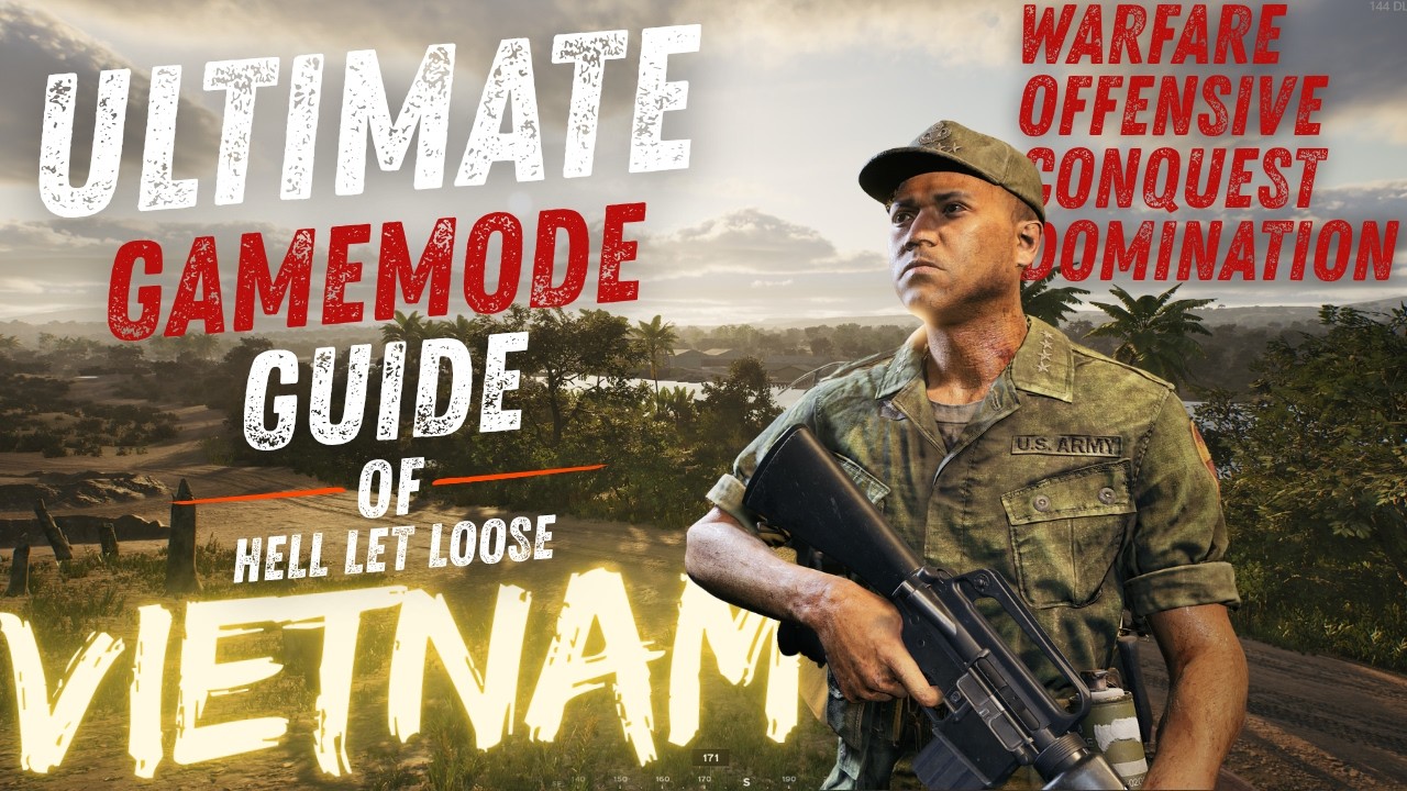 Hell Let Loose Vietnam &mdash; обзор игровых режимов