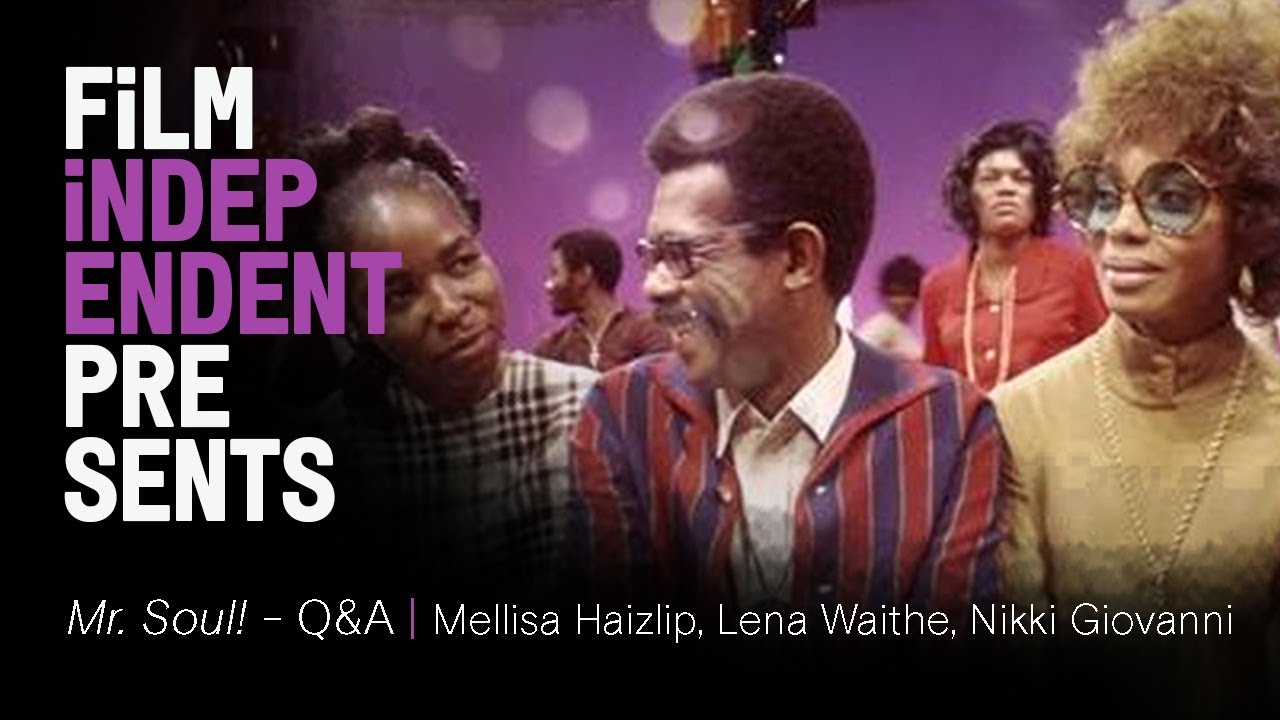MR. SOUL! (Ellis Haizlip doc) | Lena Waithe, Nikki Giovanni & Melissa Haizlip - Q&A | Fi Presents