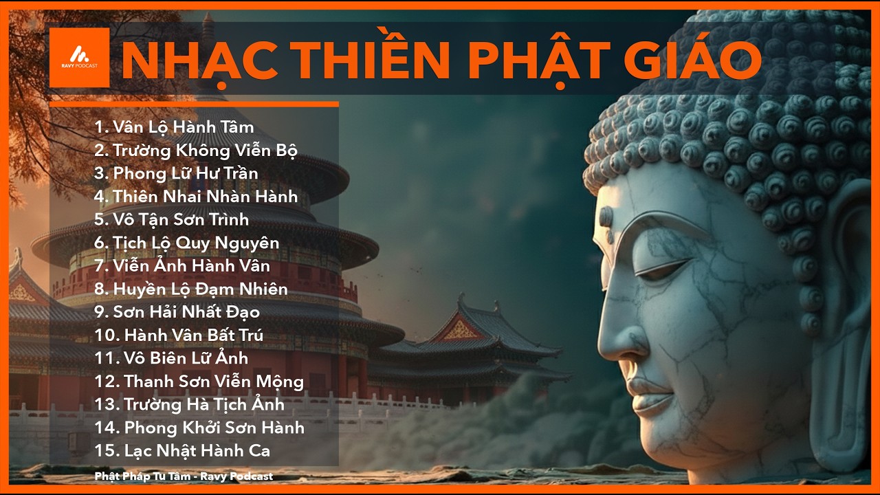 Nhạc Thiền Phật Giáo - Vân Lộ Hành Tâm | Giảm áp lực tinh thần