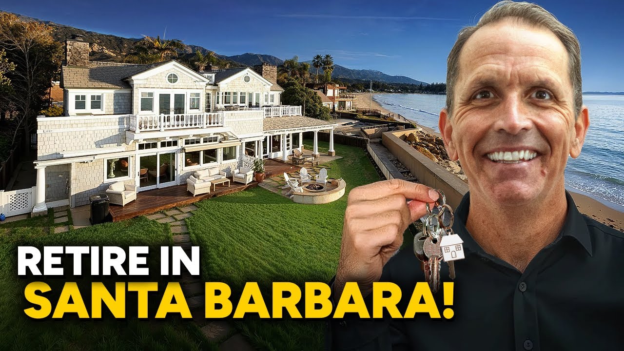 Why RETIRING in Santa Barbara is Actually a Smart Idea