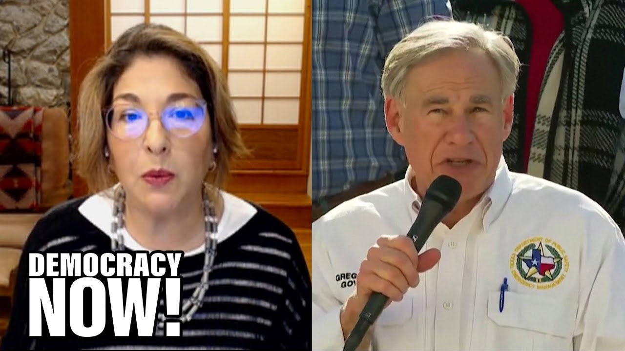 Fossil Fuel Shock Doctrine: Naomi Klein on Deadly Deregulation & Why Texas Needs the Green New Deal