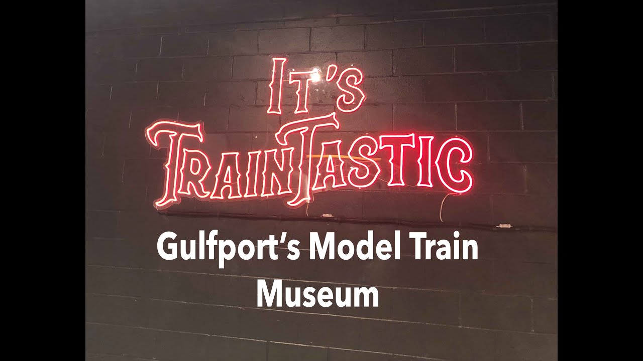 Train Tastic! Gulfport's Model Railroad Museum