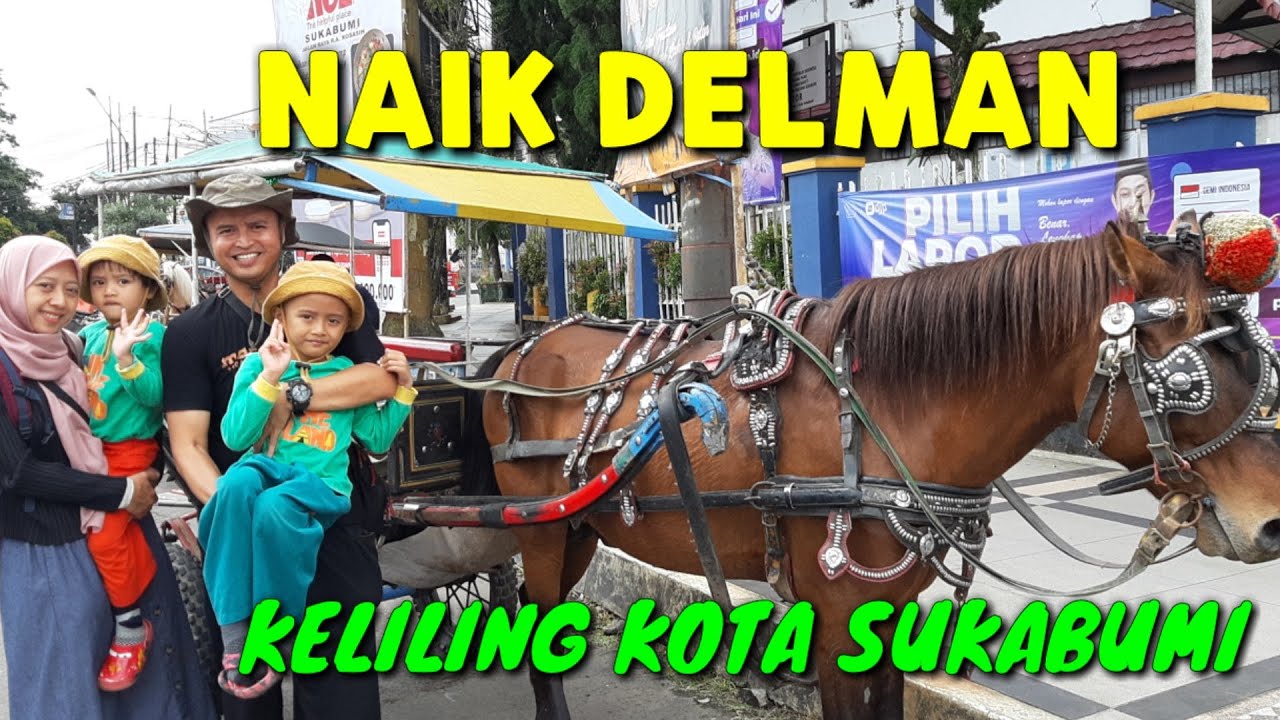 NAIK DELMAN KELILING KOTA SUKABUMI