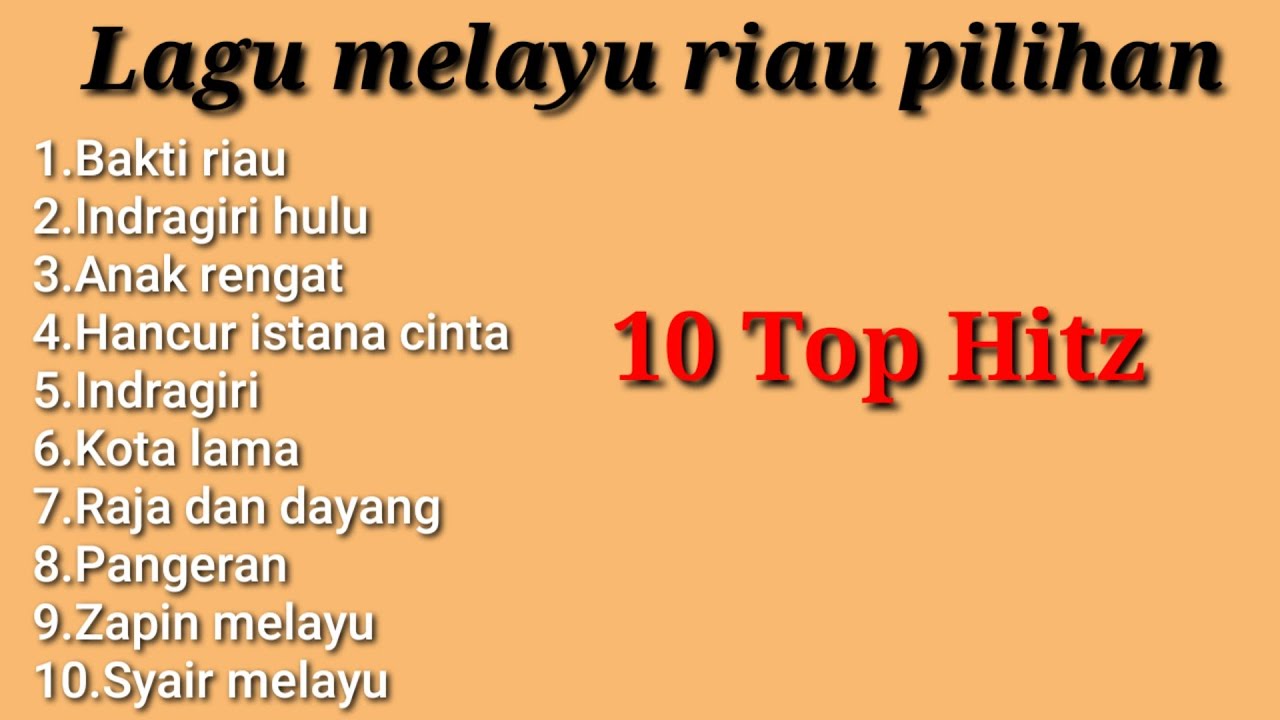 Lagu melayu riau pilihan terbaik