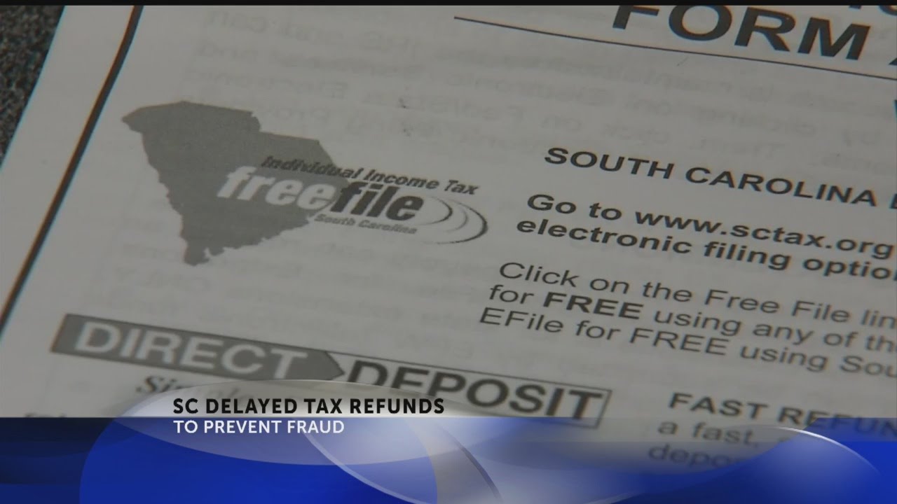 SC Delayed Tax Refunds