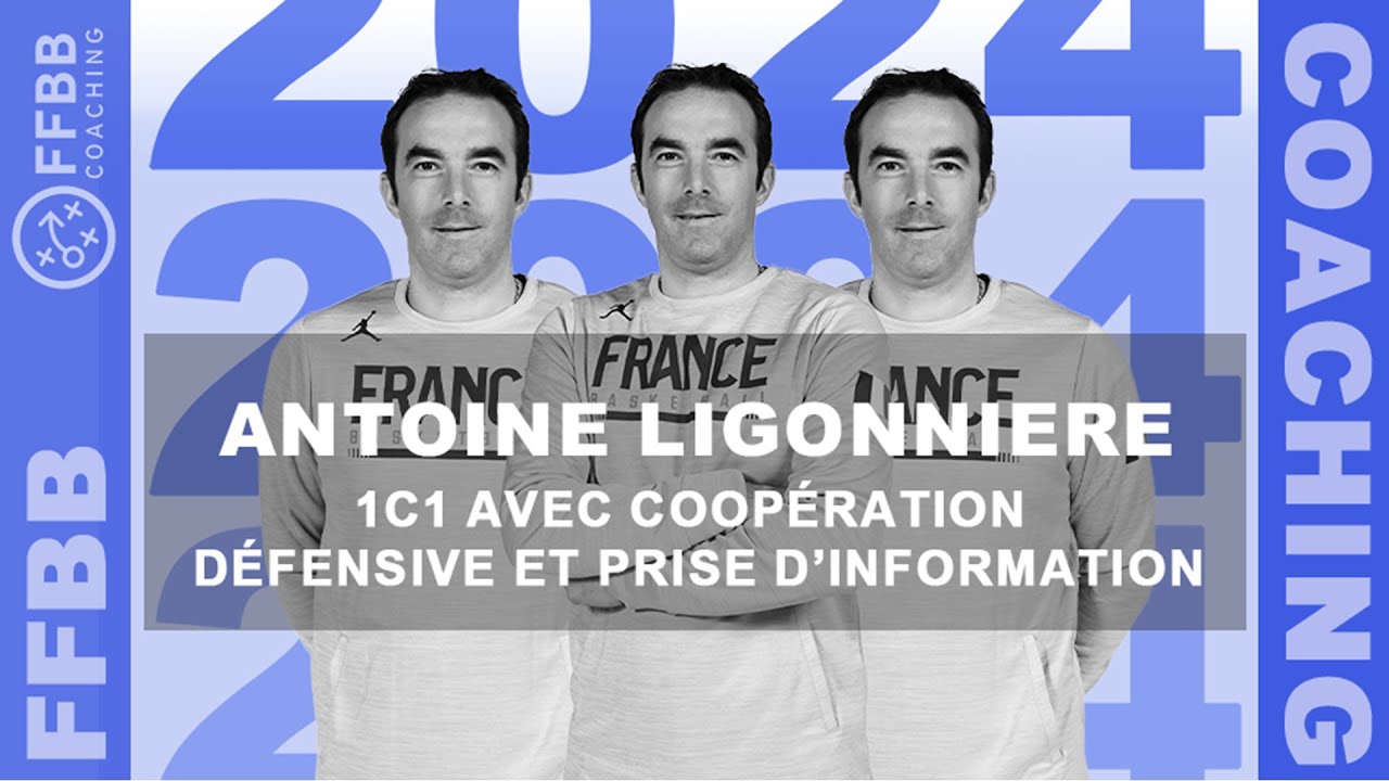 FFBB Coaching - Antoine Ligonniere -  1c1 avec coopération défensive et prise d’information