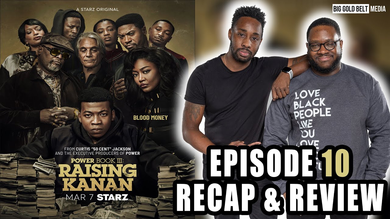 Power Book III Raising Kanan Season 4 Episode 10 Recap & Review | &ldquo;Gimme The Weight&rdquo;