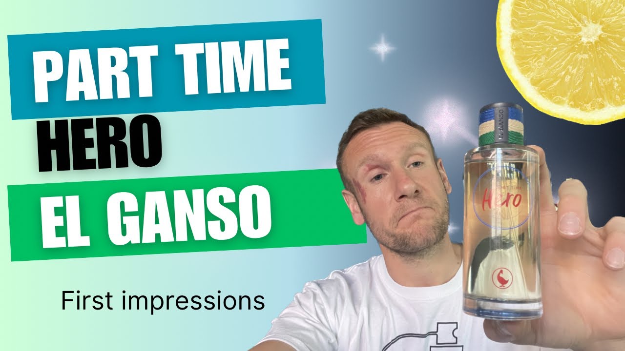 Part time hero El Ganso inexpensive freshie