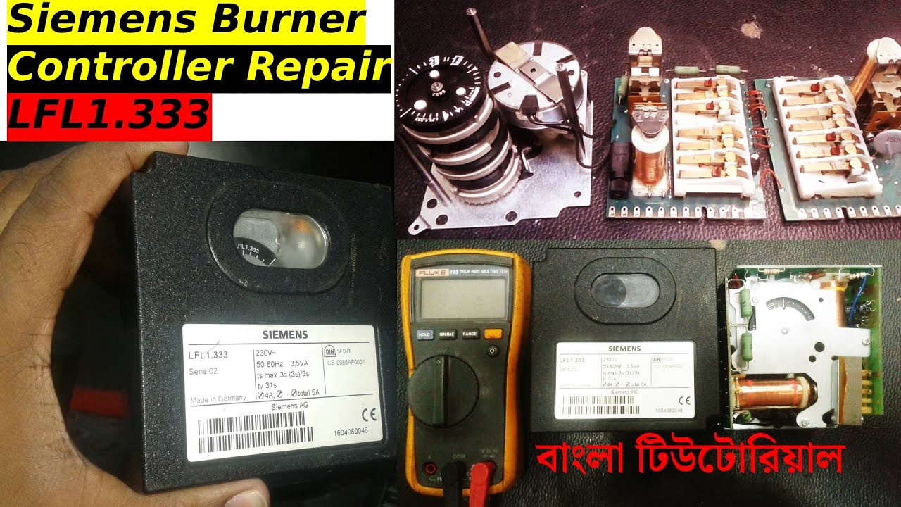 How To Repair Siemens Burner Controller || Siemens Burner Controller LFL1.333|| বাংলা টিউটোরিয়াল ||