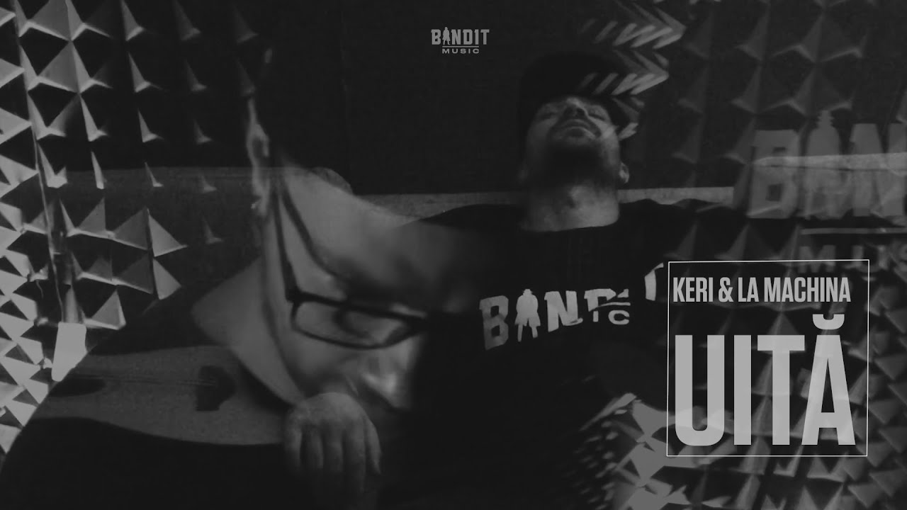 Keri & La Machina - Uită (Videoclip oficial)