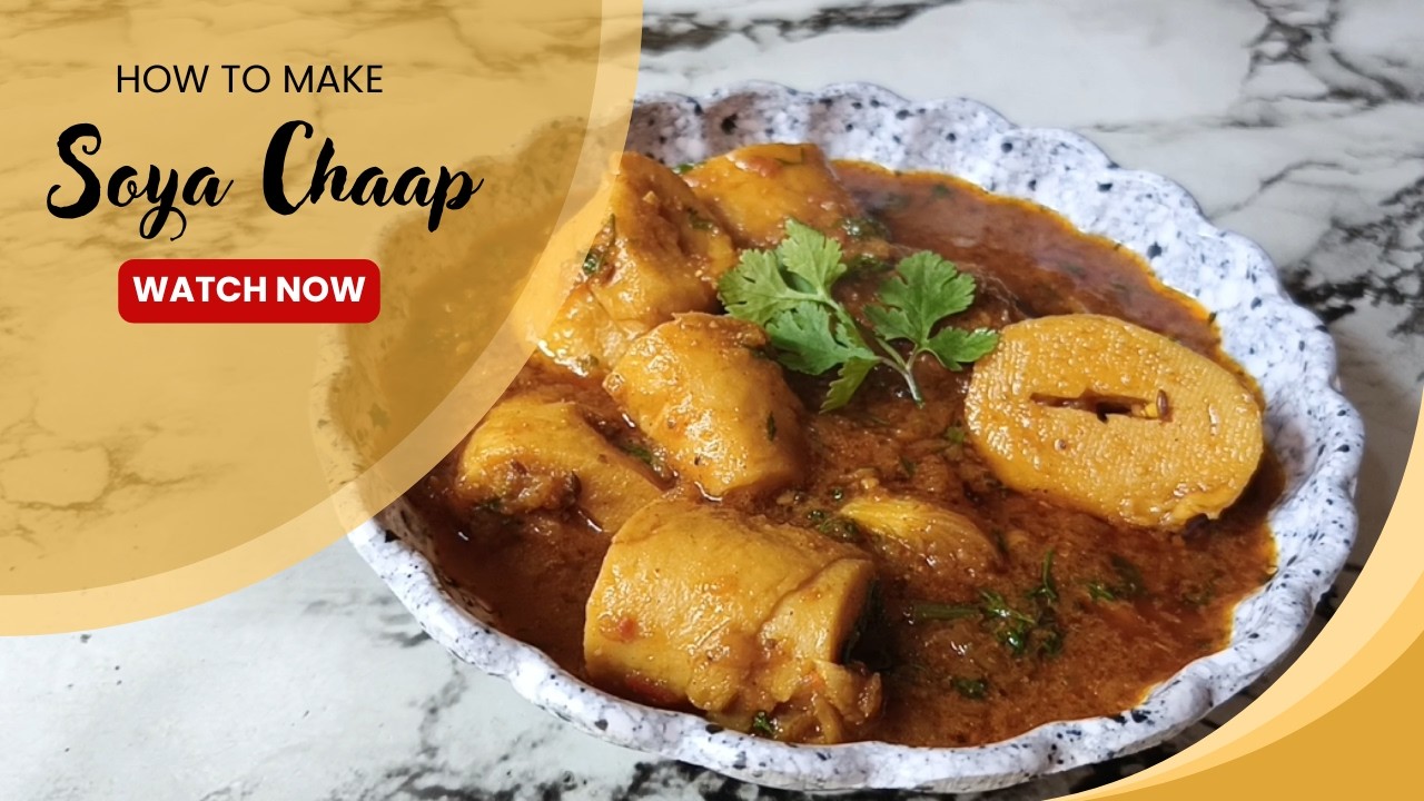 Soya Chaap Masala Recipe | Punjabi Style Soya Chaap Curry | सोया चाप मसाला | Restaurant Like at Home