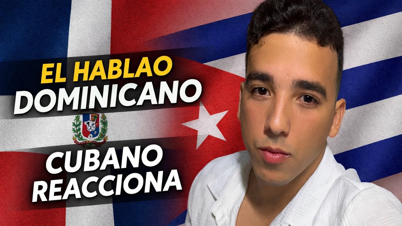 EL HABLAO DOMINICANO 🇩🇴 | CUBANO REACCIONA 