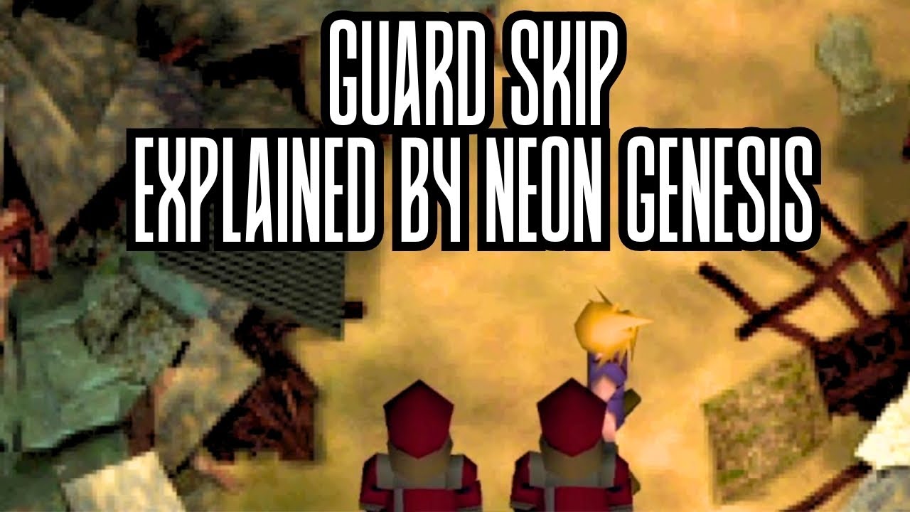 FINAL FANTASY 7 | Guard Skip | Explained by Neon Genesis | 2021 Footage