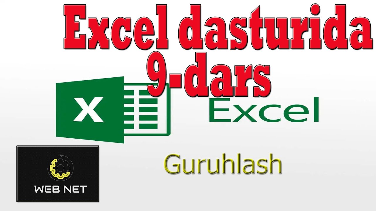 Excelda guruxlash va filtrlash /  9 dars