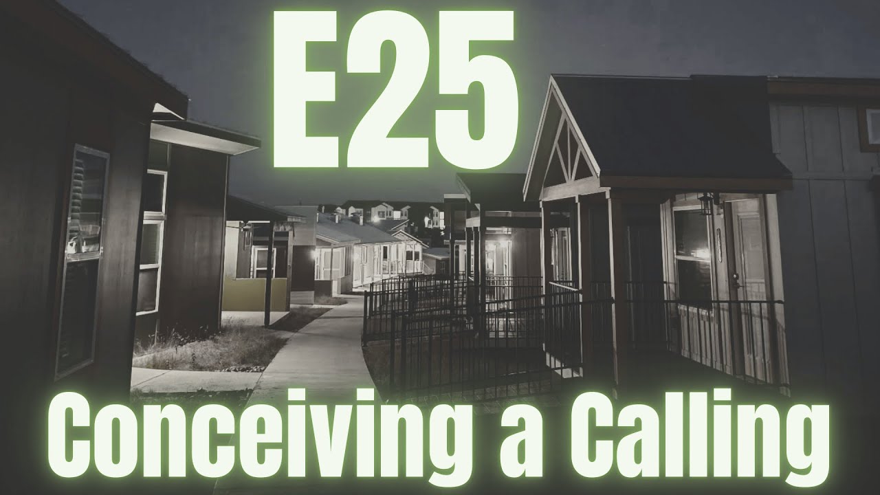E25: Conceiving a Calling