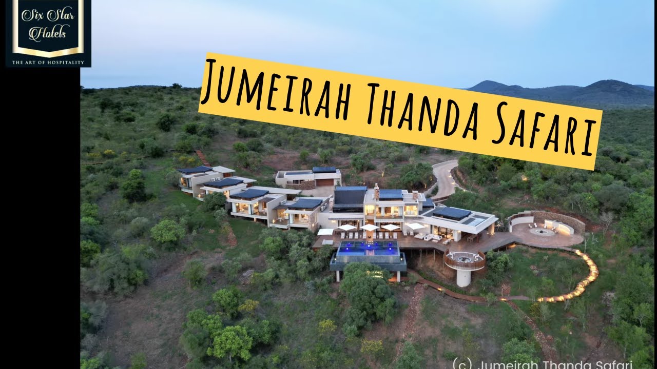 Jumeirah Thanda Safari