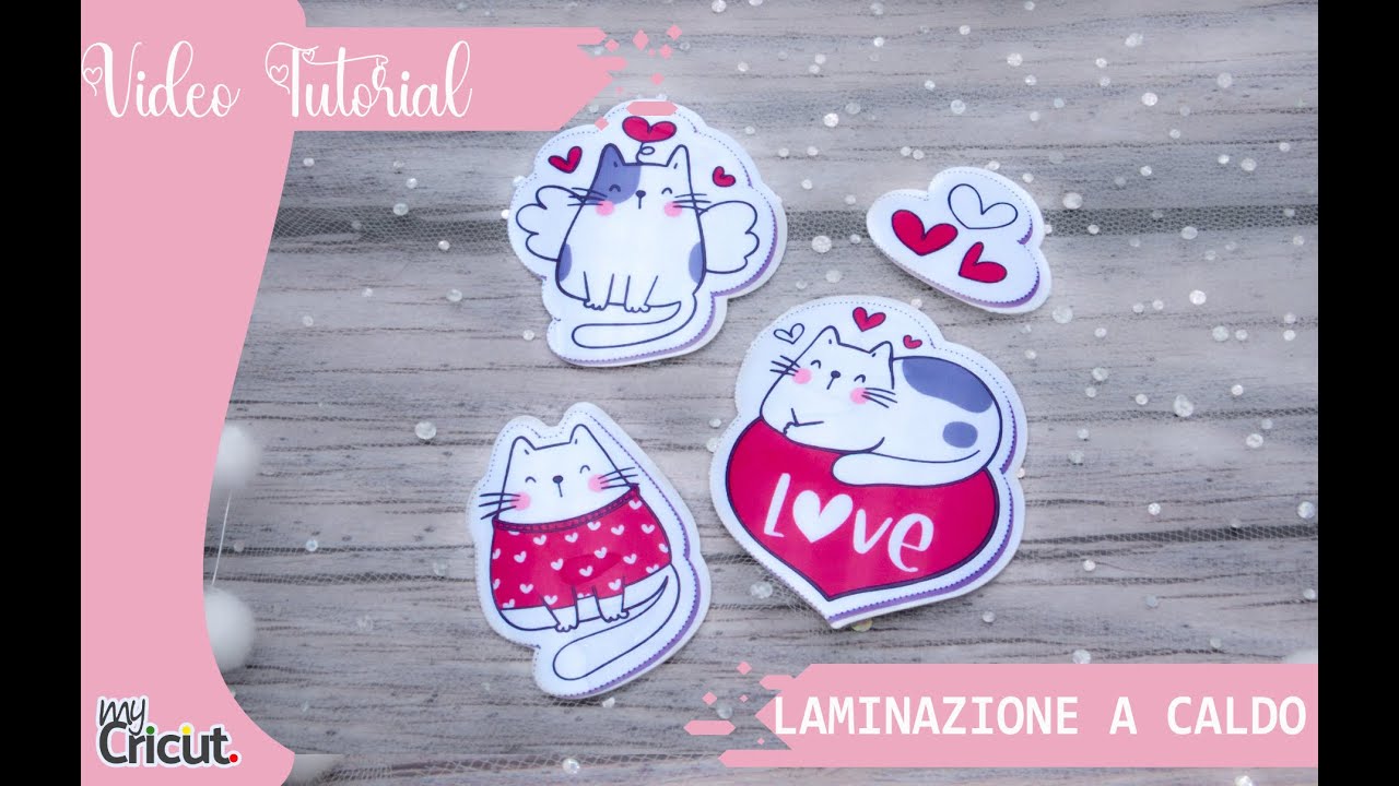 Adesivi stickers lucidi laminati a caldo o a freddo: come usarli,  pro e contro. Tutorial Cricut