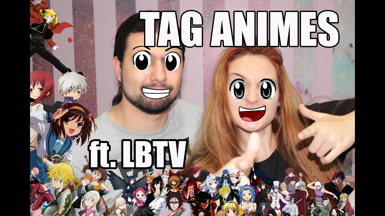 TAG - ANIMES! ft. Thunder da LBTV