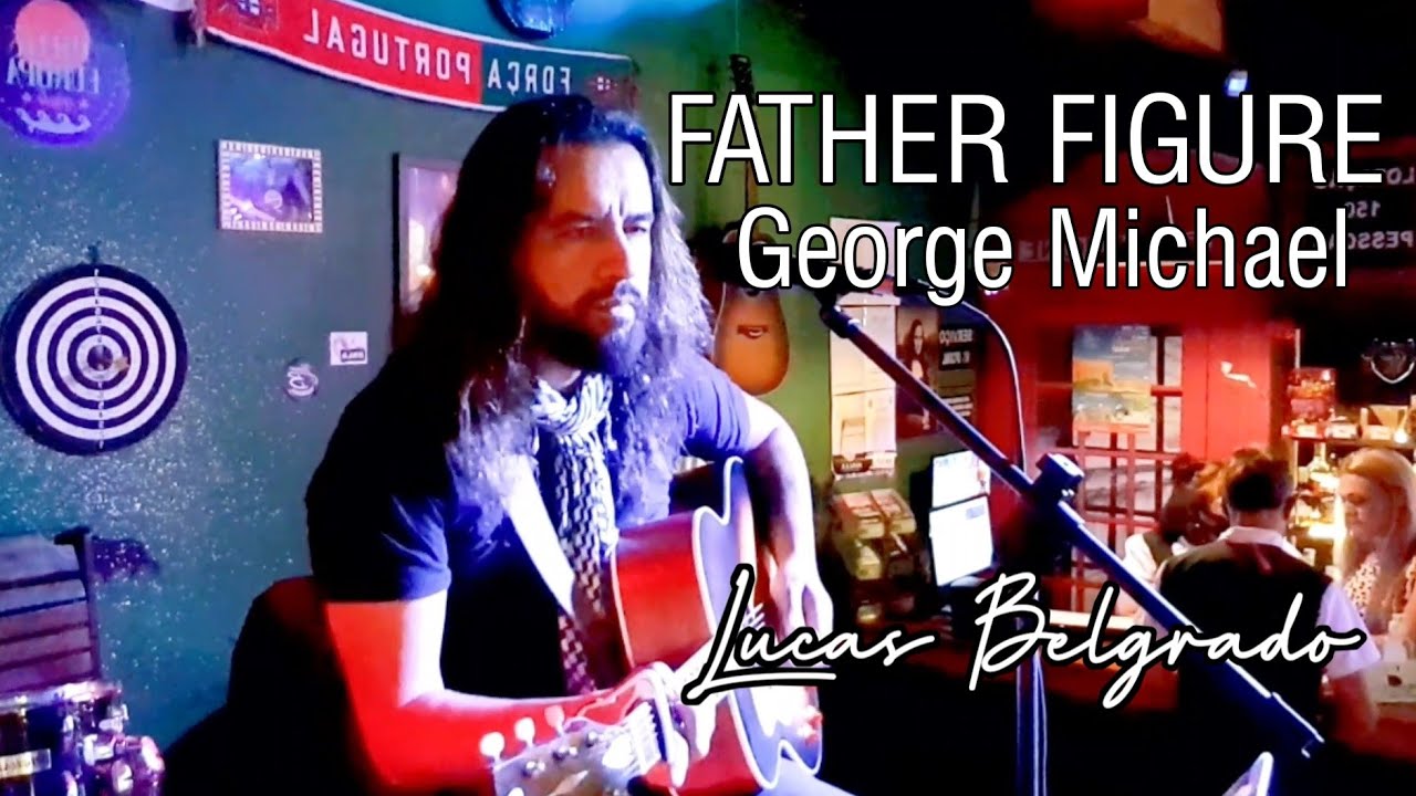 Father Figure (George Michael) cover by Lucas Belgrado