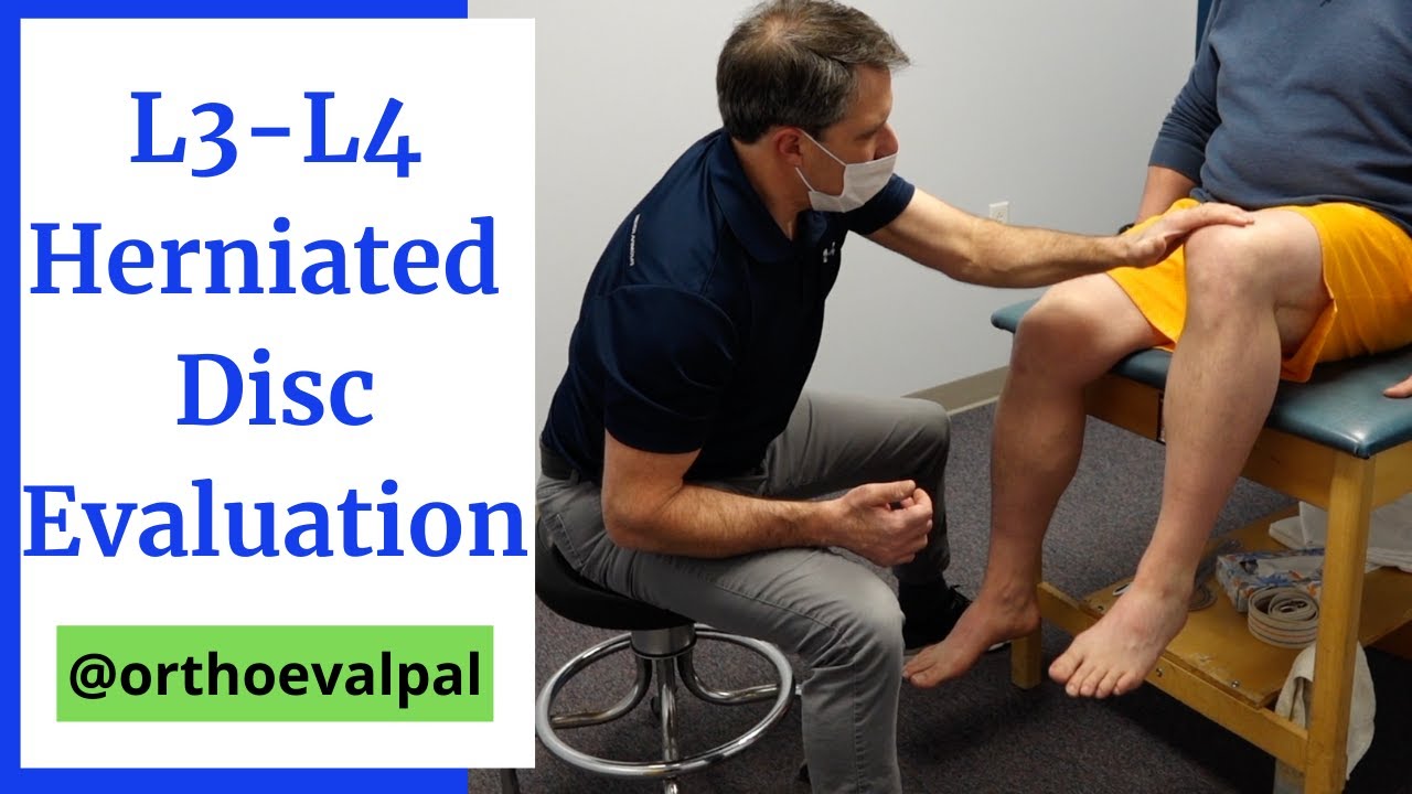 L3 L4 Herniated Disc Evaluation