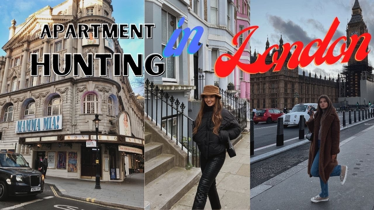 APARTMENT HUNT IN LONDON / 2022