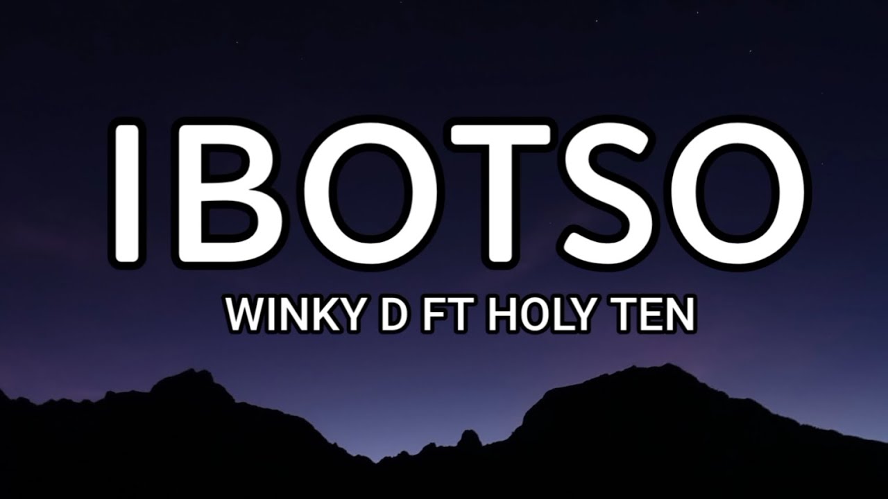Winky D - IBOTSO (Vanotora Zvevadiki Nekureba) ft Holy Ten Lyric Video