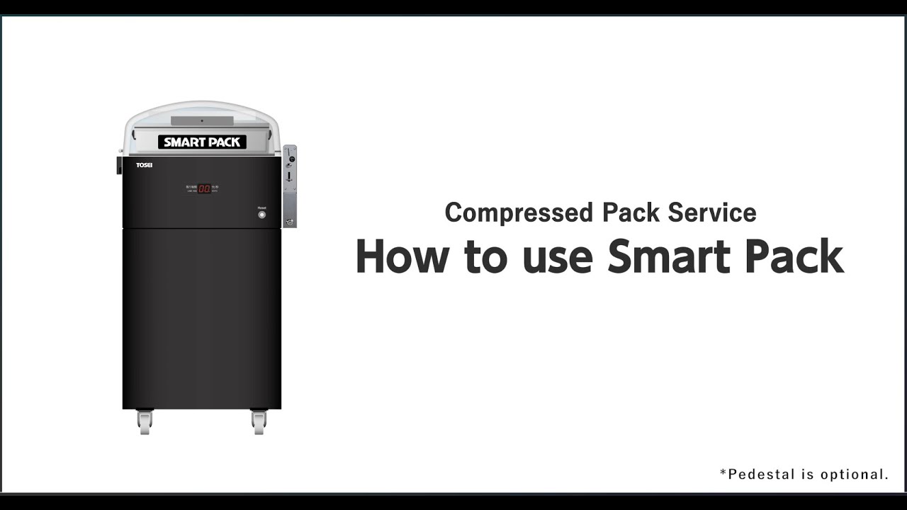 TOSEI Manual 「How to use SmartPack」 Compressed Pack Service