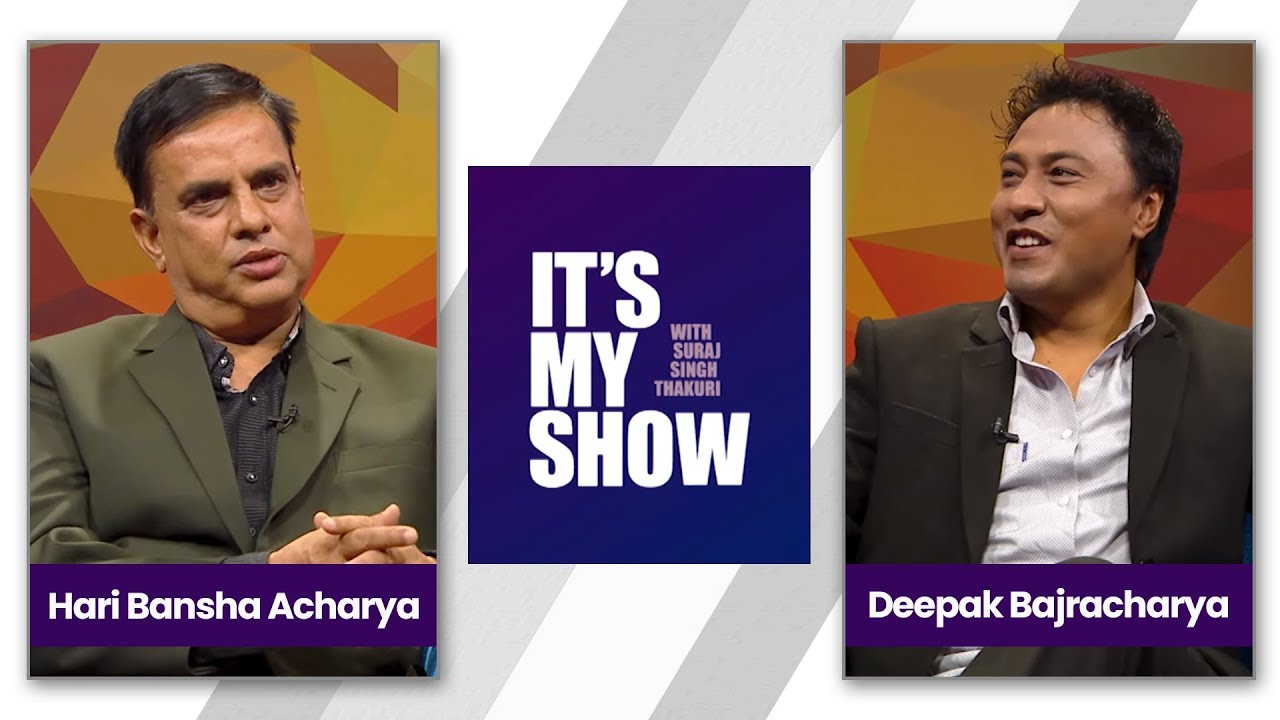 Hari Bansha Acharya & Deepak Bajracharya | It's my show with Suraj Singh Thakuri | 14 April 2018