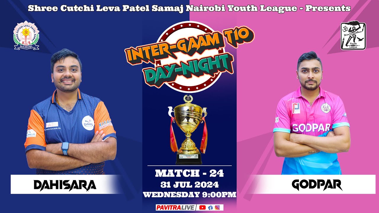 🔴LIVE CRICKET : GAME 24 - DAHISARA V/S GODPAR || INTER-GAAM T10 SCLPS NAIROBI-KENYA