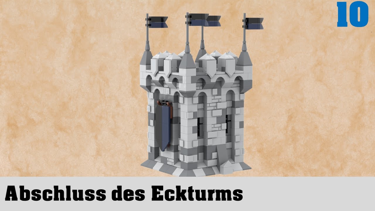 #10 Der Eckturm ist nun komplett - BUILDING A CASTLE WITH LEGO AND OTHER BRICKS