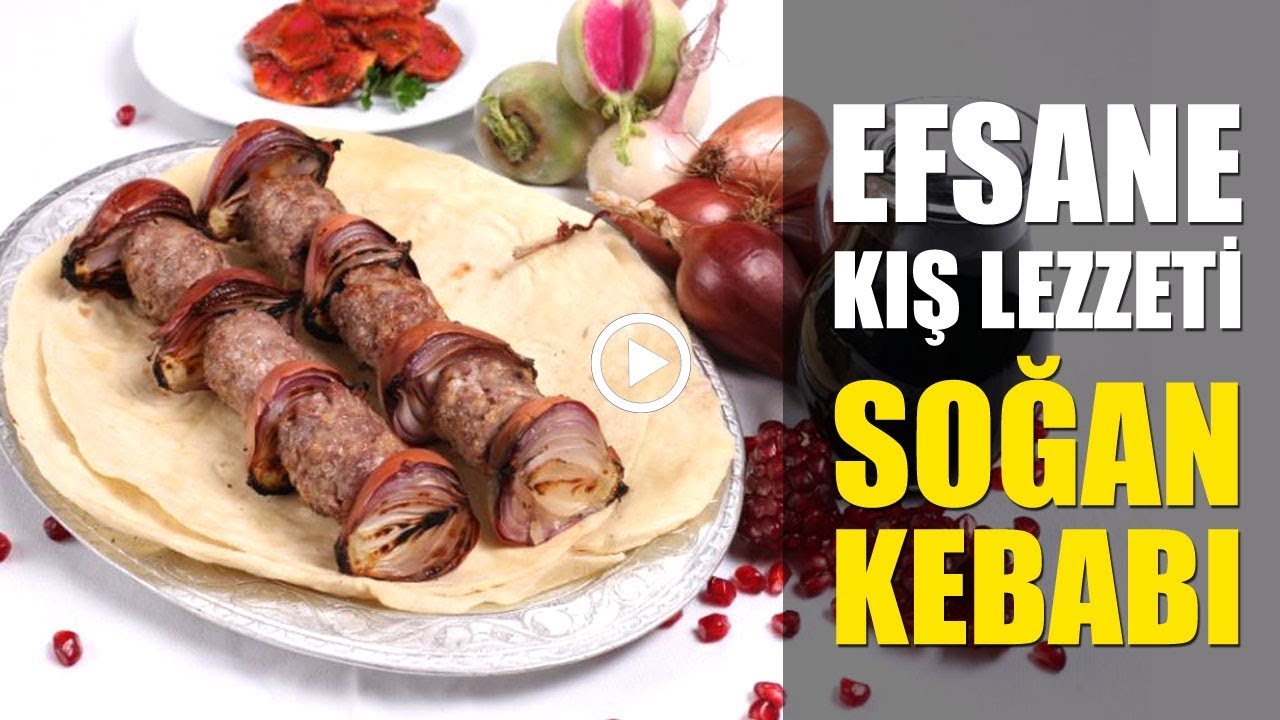 Bağışıklık Sistemi Kuvvetlendirici Soğan Kebabı nasıl yapılır? - Efsane Kış Lezzeti