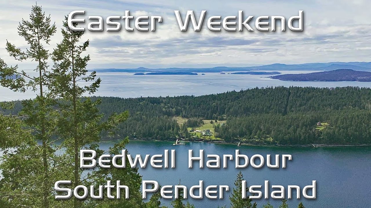SOUTH PENDER ISLAND | BEDWELL HARBOUR | Ep 3 | Cruising Pacific Northwest | MV Makena Kai