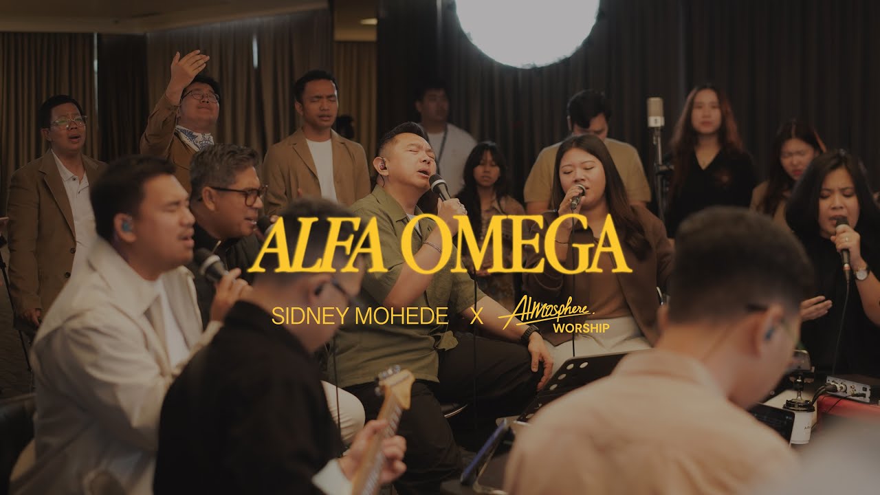 Alfa Omega - Sidney Mohede feat. Atmosphere Worship (Live Worship Session)