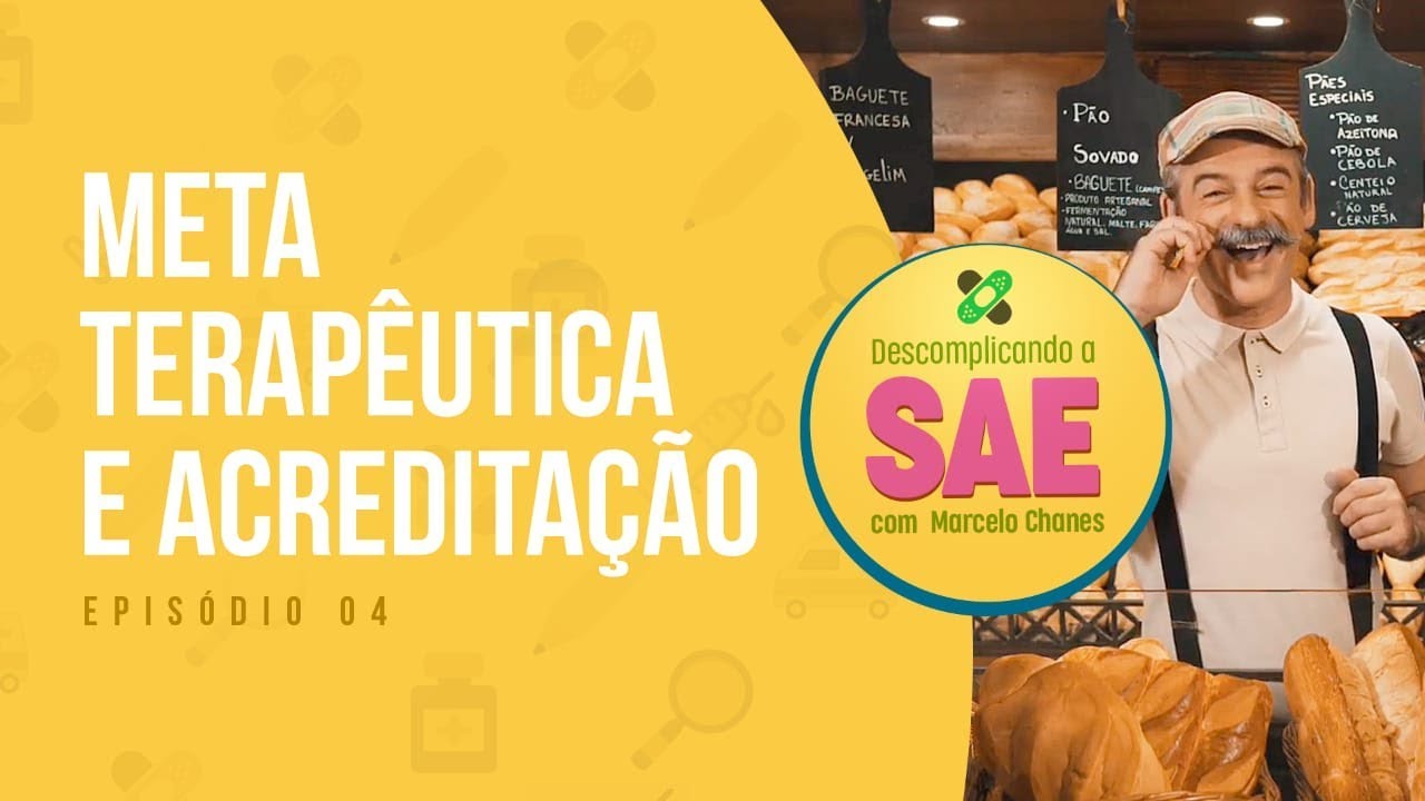 Organização de Metas Terapêuticas e processos de Acreditação | Descomplicando a SAE - Ep. 4