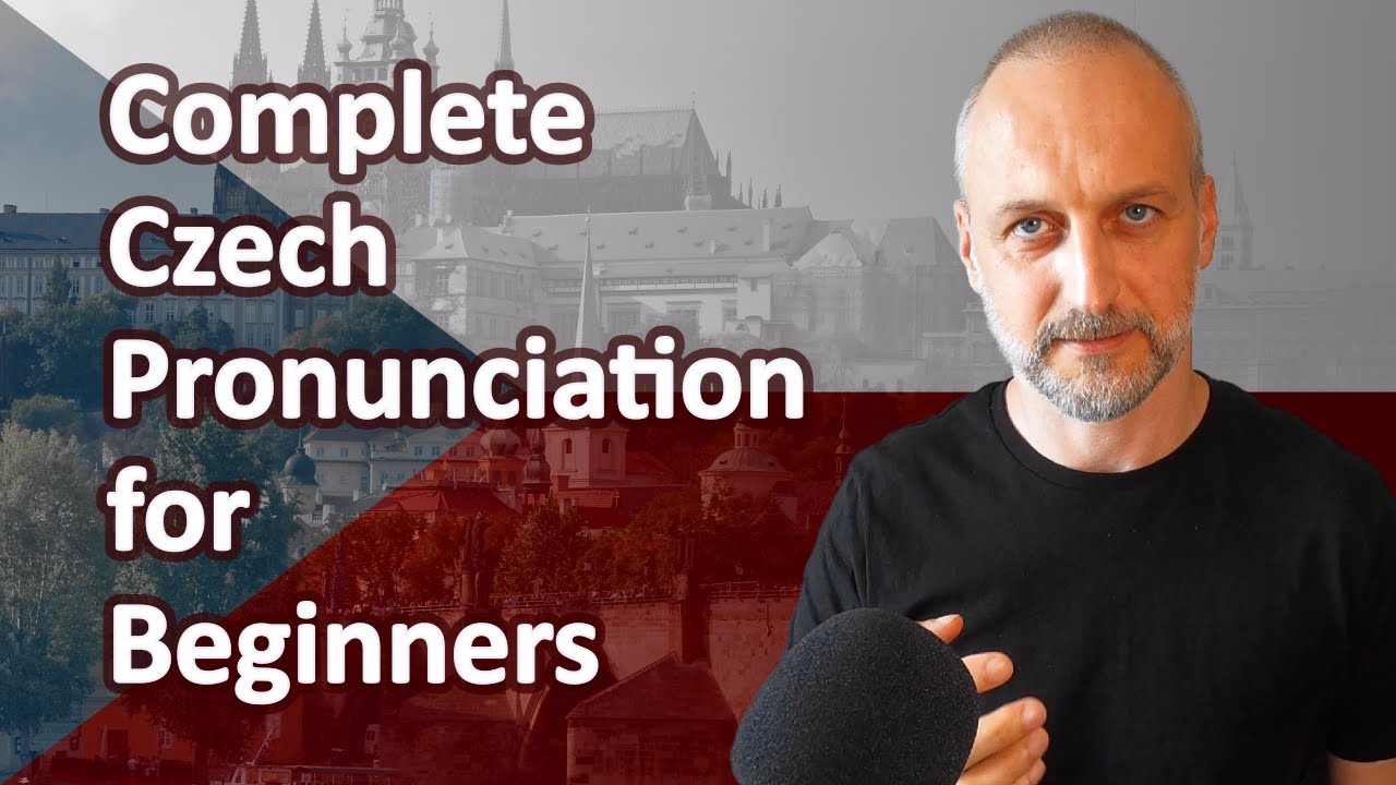 Complete Czech Pronunciation for Beginners – Full Guide