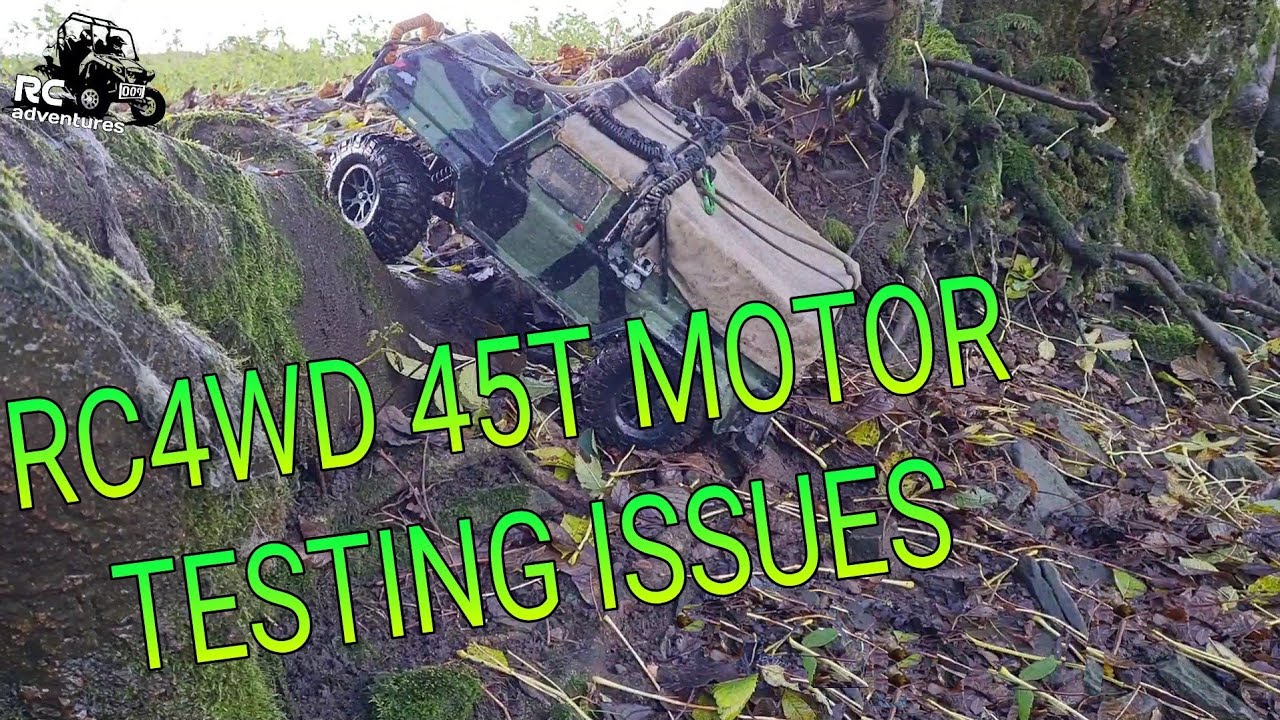 FTX KANYON , RC4WD 45T MOTOR TESTING , WE HAVE AN ISSUE