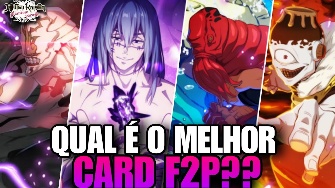 QUAL É A MELHOR MALDIÇÃO F2P DO JOGO?? - JJK Phantom parade