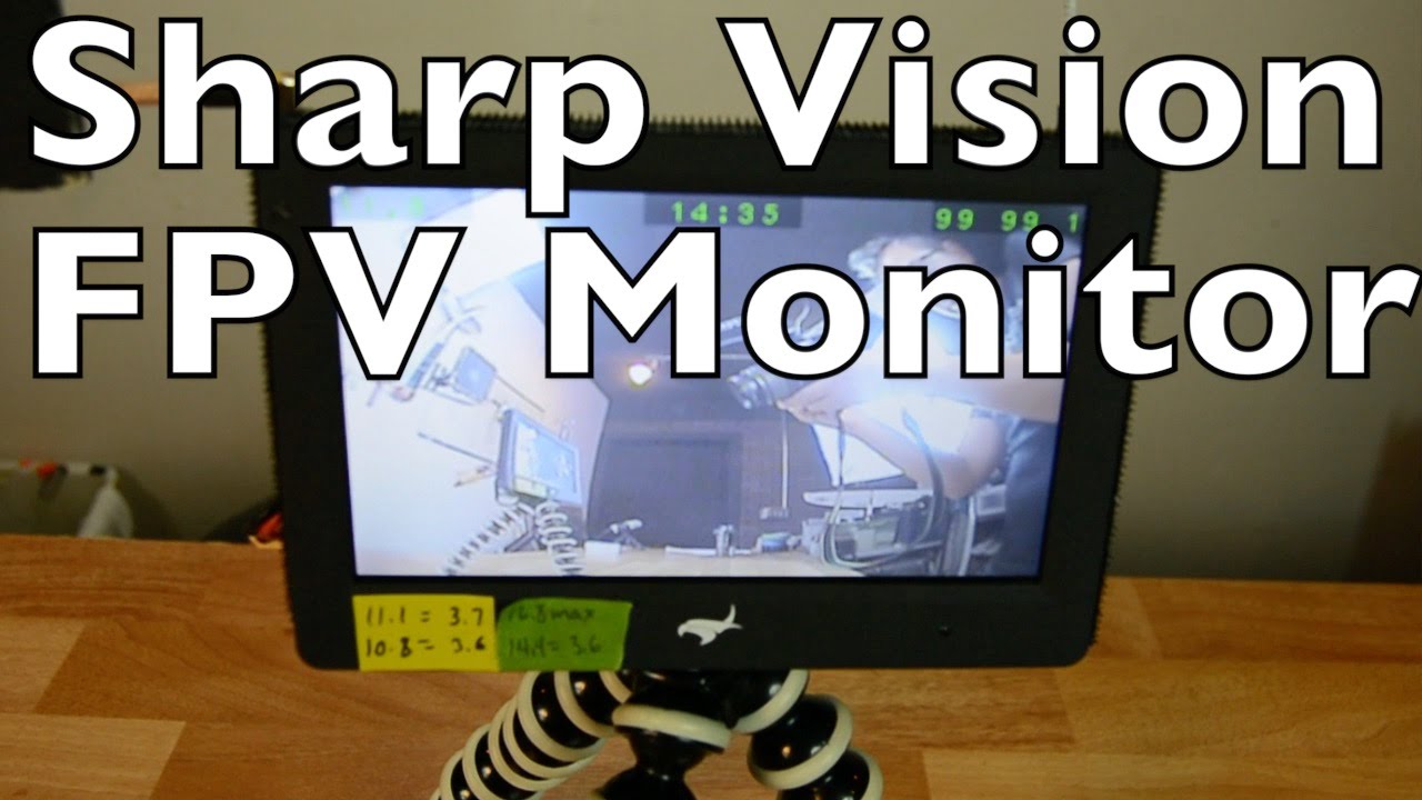 Sharp Vision FPV Monitor - The best FPV Monitor Ever???